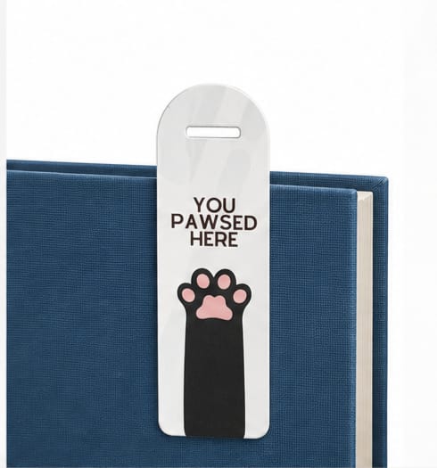 'You Pawsed Here' Bookmark